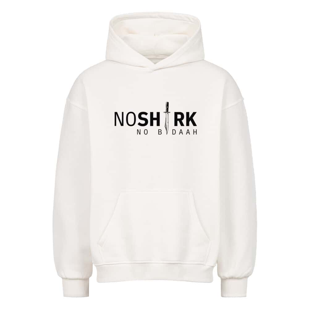 No Shirk - Oversized Hoodie